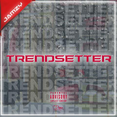 TRENDSETTER