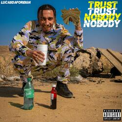 Trust Nobody