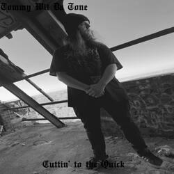 Cuttin' to the Quick