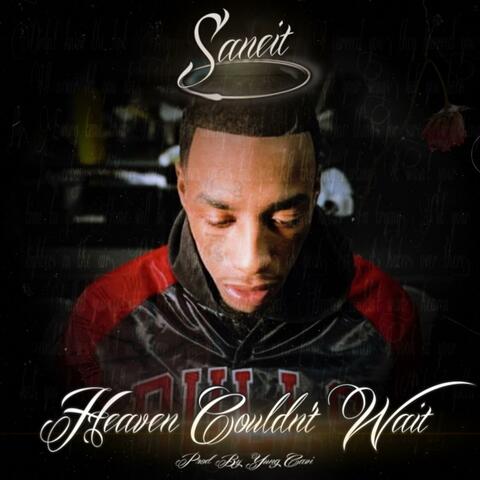Heaven Couldn't Wait