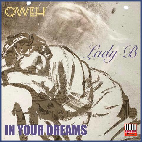 In Your Dreams (feat. Lady B)