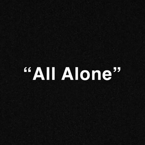 All Alone (feat. Jk & AD)