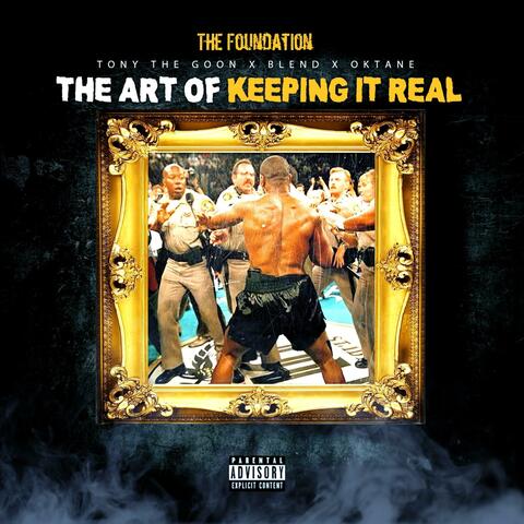 The Art of Keeping It Real