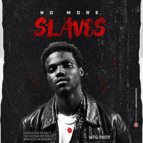 No More Slaves