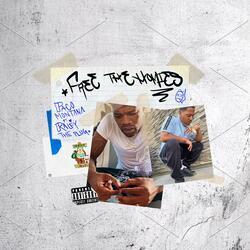 Free The Homies (feat. Ralfy The Plug)