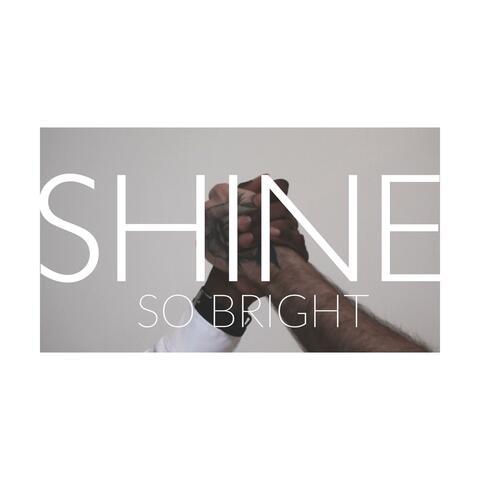 Shine