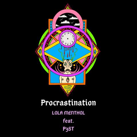 Procrastination (feat. P3st)