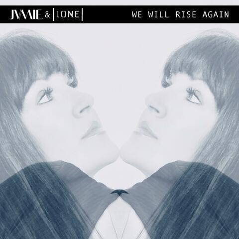We Will Rise Again