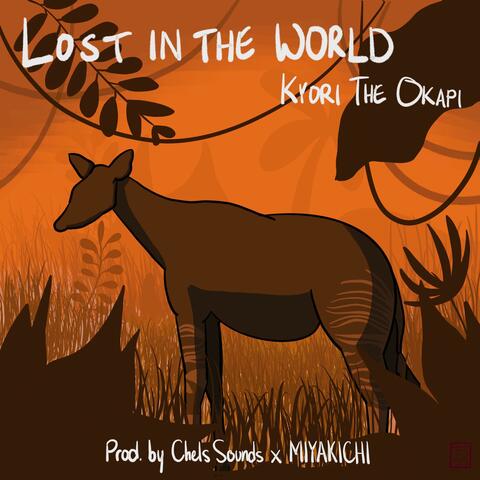 Lost in the World (feat. Chels Sounds)