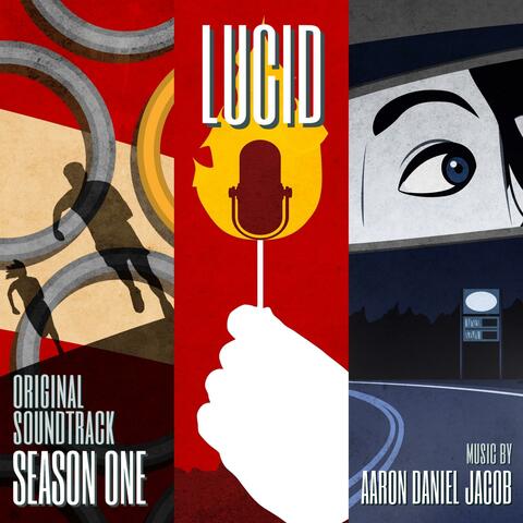 The Lucid Podcast: Season One (Original Podcast Soundtrack)