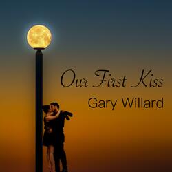 Our First Kiss