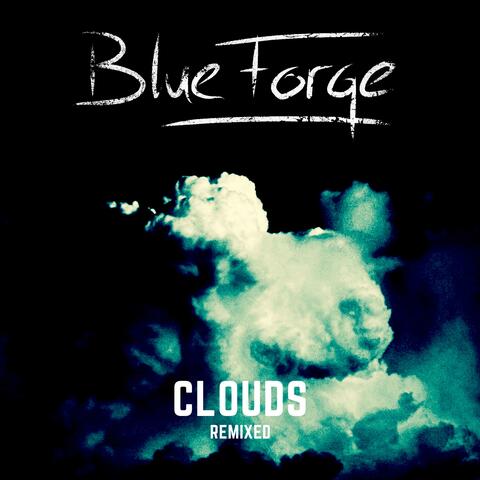 Clouds (Remixed)