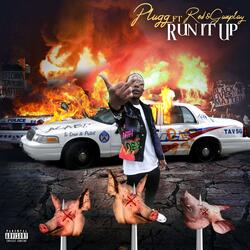 Run It Up (feat, Red, and GunPlay)