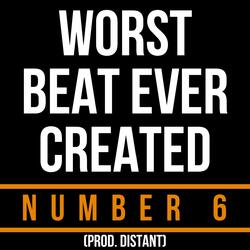 Worst Beat Ever Created (Number 6)