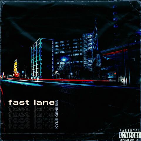Fast Lane