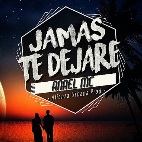 Jamás te dejaré