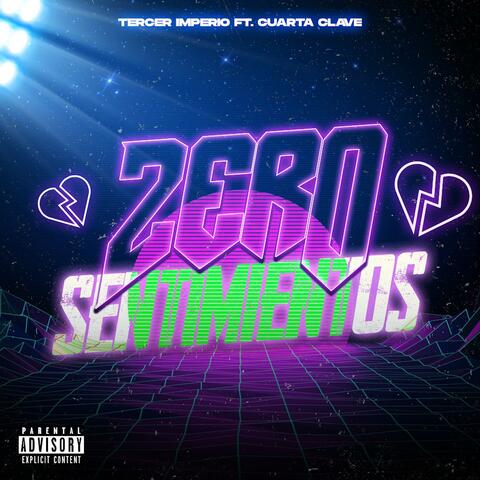 Zero Sentimientos (feat. Tercer Imperio)