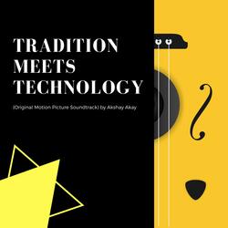 Tradition meets Technlogy (Original Motion Picture Soundtrack)