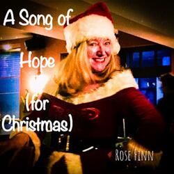 A Song of Hope (for Christmas)