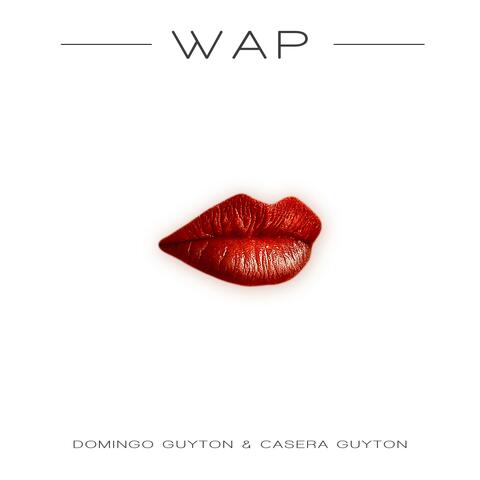 WAP (feat. Casera Guyton)