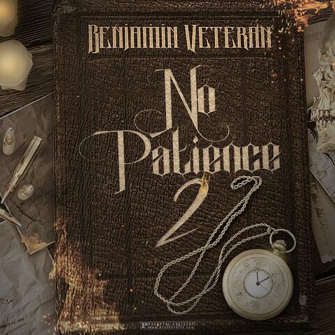 No Patience 2(the Monologue)