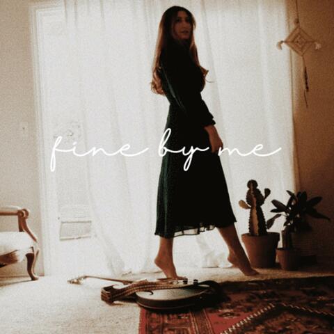 Fine By Me