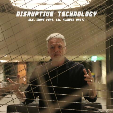Disruptive Technology (feat. Lil Flower Nasti)