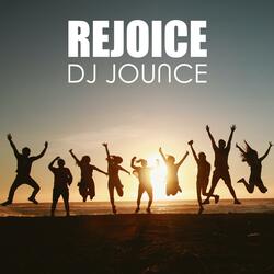 Rejoice