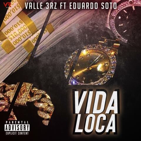 Vida Loca (feat. Eduardo Soto)