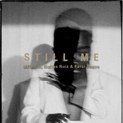 Still Me (feat. Matias Ruiz & Farai Suave)