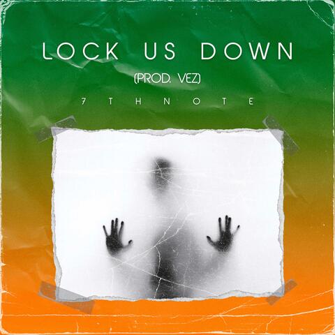 Lock Us Down
