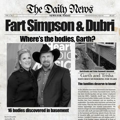 Where's the bodies, Garth? (feat. Dubri)