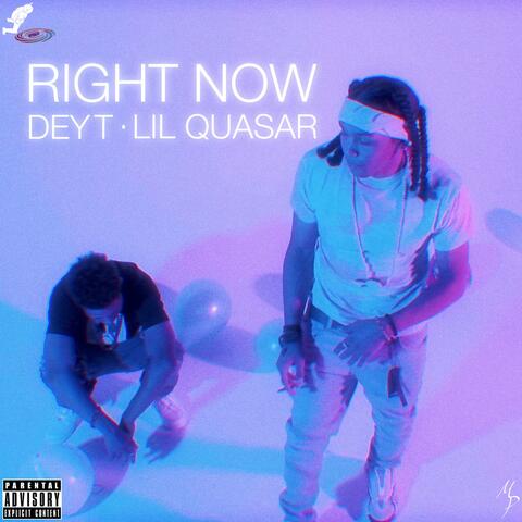 Right Now (So Far) [feat. Lil Quasar]