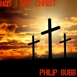 Not I But Christ