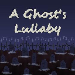 A Ghost's Lullaby