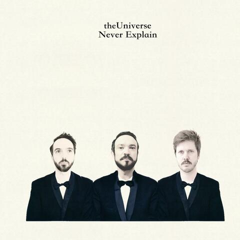 Never Explain