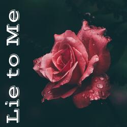 Lie To Me (Stripped)