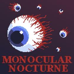 Monocular Nocturne
