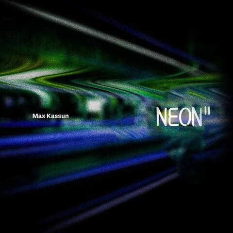 Neon Pt.II