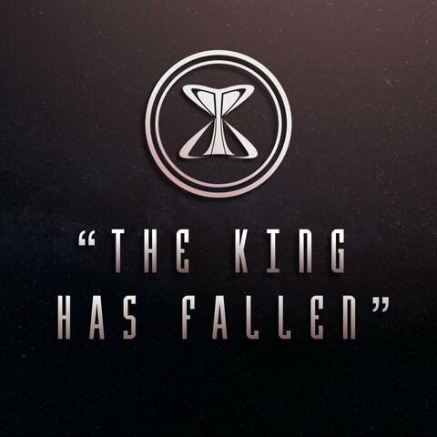 The King Has Fallen
