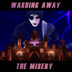 Washing Away The Misery