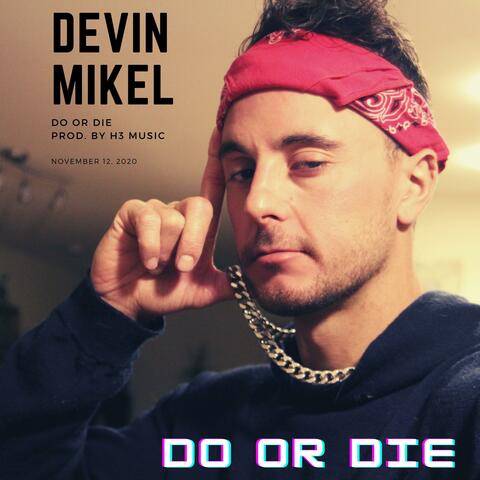 Do or Die