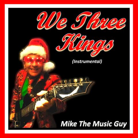 We Three Kings