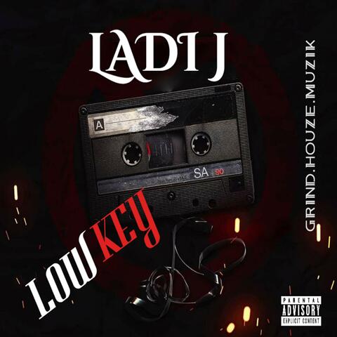Low Key (feat. Ladi j)
