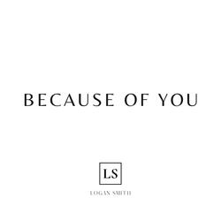 Because of You