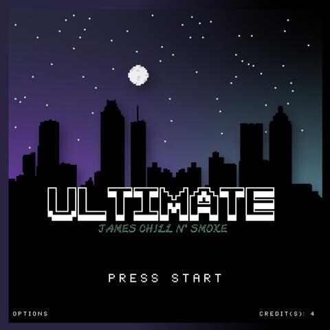 Jame$ Ultimate Chill N' Smoke