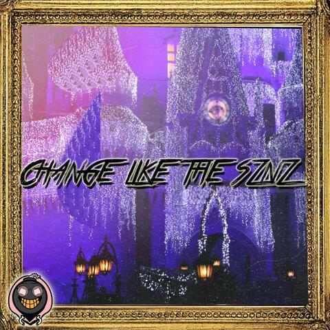 Change Like the Sznz