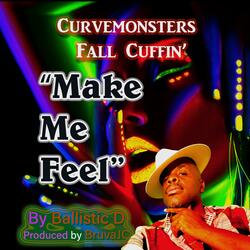Make Me Feel