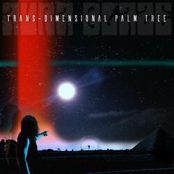 Trans-Dimensional Palm Tree