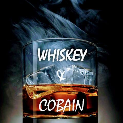 Whisky and Cobain (Acoustic)
